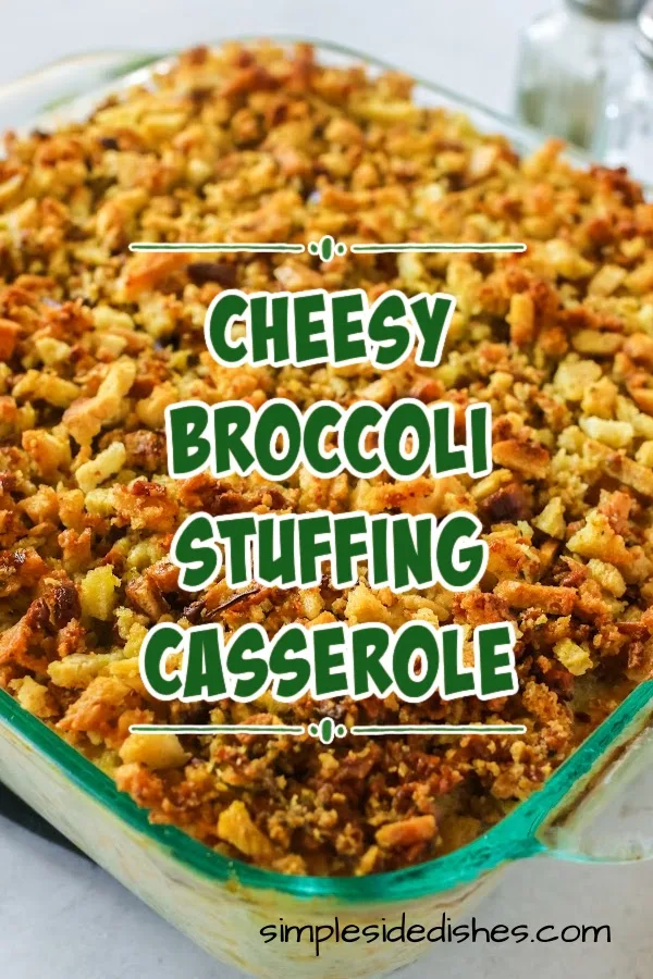 Main image of Cheesy Broccoli Stuffing Casserole